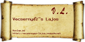 Vecsernyés Lajos névjegykártya